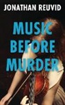 Jonathan Reuvid - Music Before Murder
