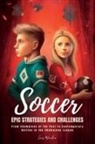 Chris Winder - Soccer Epic Strategies and Challenges