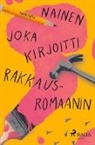 Kirsti Ellilä - Nainen joka kirjoitti rakkausromaanin