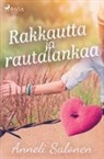 Anneli Salonen - Rakkautta ja rautalankaa