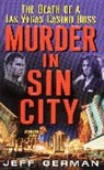 Jeff German - Murder in Sin City