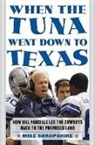 Mike Shropshire, Shropshire Mike - When the Tuna Went Down to Texas
