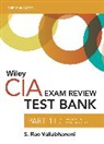 S. Rao Vallabhaneni, S. Rao (Srv Professional Publication Vallabhaneni, Vallabhaneni S. Rao - Wiley Cia 2023 Test Bank Part 1: Essentials of Internal Auditing 1
