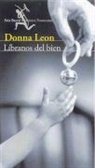 Donna Leon - Líbranos del bien
