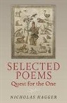 Nicholas Hagger, Hagger Nicholas - Selected Poems: Quest for the One