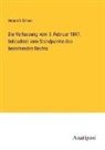 Heinrich Simon - Die Verfassung vom 3. Februar 1847, beleuchtet vom Standpunkte des bestehenden Rechts