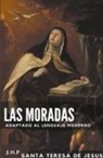 J. O. P, Santa Teresa De Jesús - Las moradas