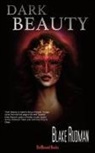Blake Rudman - Dark Beauty
