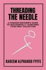 Kadeem Alphanso Fyffe, Kamaria Fyffe - Threading the Needle
