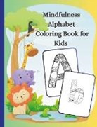 Agnieszka Swiatkowska-Sulecka - Mindfulness Alphabet Coloring Book for Kids Aged 5-10