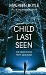 Maureen Boyle - Child Last Seen