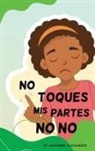 Adrienne Alexander - Don't Touch My No No Parts! - Female - Spanish