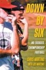 Chris Martino, Joe Martino - Down By Six