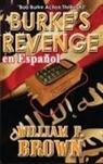 William F Brown - Burke's Revenge, en Español