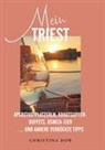 Christina Dow - Mein Triest