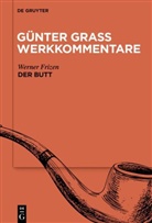 Werner Frizen - Günter Grass Werkkommentare - Band 3: »Der Butt«