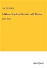 Friedrich Schiller - Schillers sämmtliche Werke in zwölf Bänden