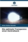 Artan Itsitsa Nzamba - Die optimale Transparenz einer Zentralbank