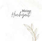 Julia S Klein, Julia S. Klein, Julia S. Klein - Meine Hochzeit- Hochzeitsgästebuch Premium Hardcover 78 Seiten