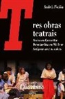 Andrés José Pociña López - Tres obras teatrais : Medea en Camariñas ; Unha tarde en Mitilene ; Antígona ante os xuíces