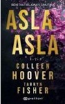 Tarryn Fisher, Colleen Hoover - Asla Asla 1 - 2 - 3