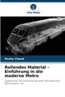 Pasha Chand - Rollendes Material - Einführung in die moderne Metro