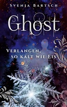 Svenja Bartsch - Ghost