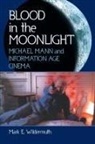 Mark E. Wildermuth - Blood In The Moonlight