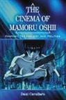 Dani Cavallaro - The Cinema of Mamoru Oshii