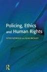 Alan Beckley, Beckley Alan, Peter Neyroud, Neyroud Peter - Policing, Ethics and Human Rights