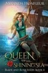 Miranda Honfleur - Queen of the Shining Sea