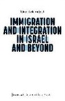 Oshrat Hochman - Immigration and Integration in Israel and Beyond