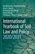 Elizabeth Dooley, Harald Ginzky, Irene L. Heuser, Patricia Kameri-Mbote, Robert Kibugi, … - International Yearbook of Soil Law and Policy 2020/2021