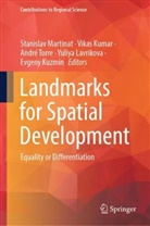 Vikas Kumar, Evgeny Kuzmin, Yuliya Lavrikova, Stanislav Martinat, André Torre, André Torre et al - Landmarks for Spatial Development