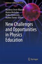 Walter Bonivento, Walter Bonivento et al, Marisa Michelini, Marilena Streit-Bianchi, Matteo Tuveri - New Challenges and Opportunities in Physics Education