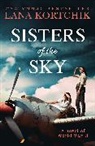 Lana Kortchik - Sisters of the Sky