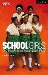 Jocelyn Bioh - School Girls; Or, The African Mean Girls Play