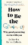 Martha Deiros Collado - How to Be The Grown-Up