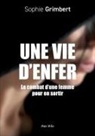 Virginie Cadot, Sophie Grimbert, Grimbert Sophie - L'enfer de Jéhovah : le combat d'une femme pour en sortir