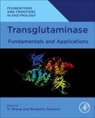 Benjamin K Simpson, Benjamin K. Simpson, Benjamin K. (Professor Simpson, Simpson Benjamin K., Yi Zhang, Yi (Assistant Professor and Junior Chair Zhang... - Transglutaminase
