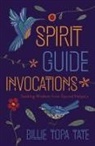 Billie Topa Tate - Spirit Guide Invocations