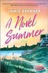 Jamie Brenner - A Novel Summer