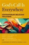 Mary L Gautier, Mary L. Gautier, Gemma Simmonds, Patricia Wittberg - God's Call Is Everywhere