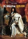 Voltaire - El siglo de Luis XIV