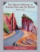 Cate Culver - The Untold History of Sonora Pass and Its People