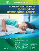 DONALD H. SHAFFNER, Elizabeth A. Hunt, Elizabeth Anne Hunt, John J. McCloskey, DONALD H. SHAFFNER, Shaffner Donald H.... - Rogers' Textbook of Pediatric Intensive Care
