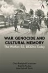 Claus Bundgard Christensen, Claus Bundgård Christensen, Claus Bundgard Poulsen Christensen, Niels Bo Poulsen, Peter Scharff Smith, Smith Peter Scharff - War, Genocide and Cultural Memory