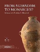 Ido Lipschits Koch, Ido Koch, Oded Lipschits, Lipschits Oded, Omer Sergi - From Nomadism to Monarchy?