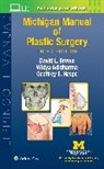 Widya Adidharma, David L. Brown, Geoffrey E. Hespe, Geoffrey Eckerson Hespe - Michigan Manual of Plastic Surgery