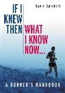 Dr Gavin Spickett, Gavin Spickett - If I Knew Then What I Know Now